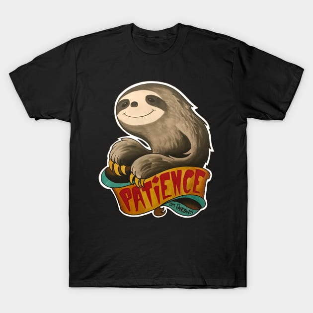 Patience Sloth T-Shirt by TimPangburn